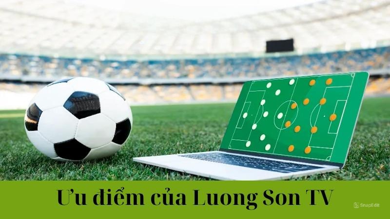 Điểm mạnh của LuongsonTV so với các trang thể thao khác